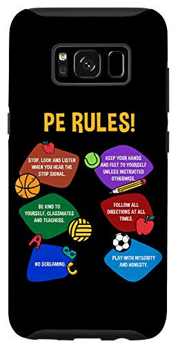 Galaxy S8 P.E. Rules Physical Education Teacher PE Back To School Gym Case
