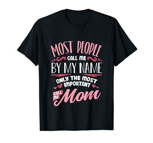 Funny Mothers Day Shirt for Mom Best Mom Mother T-Shirt