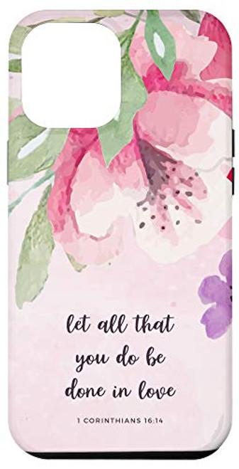 iPhone 12 Pro Max Let All That You Do Be Done In Love 1 Cor. 16-14 Bible Verse Case iPhone 12 Pro Max Let All That You Do Be Done In Love 1 Cor. 16-14 Bible Verse Case