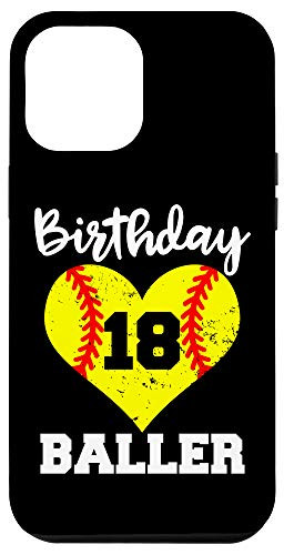 iPhone 12 Pro Max 18th Birthday Baller Funny 18 Year Old Softball Case