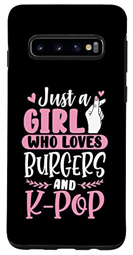Galaxy S10 Funny Hamburger Gift Just a Girl Who Loves Burgers and K-Pop Case