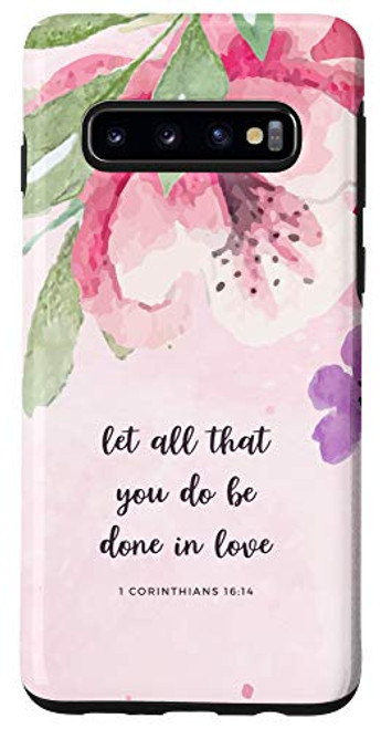 Galaxy S10 Let All That You Do Be Done In Love 1 Cor. 16-14 Bible Verse Case Galaxy S10 Let All That You Do Be Done In Love 1 Cor. 16-14 Bible Verse Case