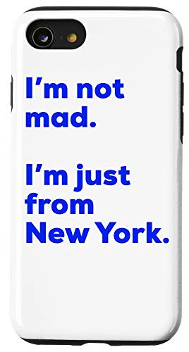 iPhone SE -2020- - 7 - 8 I'm Not Mad I'm Just From New York Proud New Yorker NY Pride Case