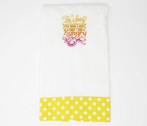Kitchen Sass Collection-"I'm Sorry for what I said when I was Hungry Embroidered Kitchen Towel In Yellow Polka Dot