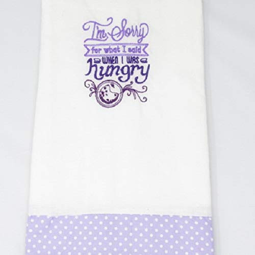 Kitchen Sass Collection-"I'm Sorry for what I said when I was Hungry Embroidered Kitchen Towel In Lilac Polka Dot