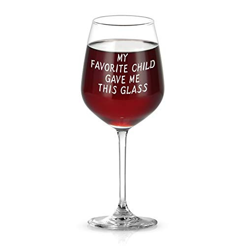 My Favorite Child Gave Me This Glass - 15Oz Funny Mom  and  Dad Wine Glass Best Gift Idea from Daughter Son Kids - Christmas Gifts Gag Gift Birthday Gift for Parents Men Women Him Her