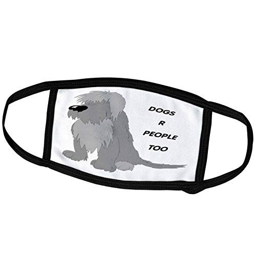 3dRose Florene Humor - Adorable Gray Dog with Dogs R People Too - Face Masks -fm-44818-3-