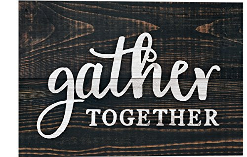 P. GRAHAM DUNN Gather Together Brown 10 x 7 Wood Boxed Pallet Wall Plaque Sign
