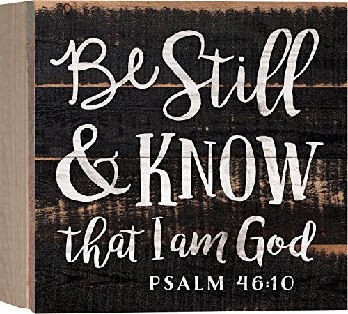 P. GRAHAM DUNN Be Still and Know I am God Black Distressed 7 x 7 Inch Solid Pine Wood Boxed Pallet Wall Plaque Sign