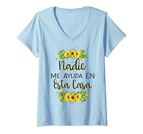 Womens Nadie Me Ayuda An Esta Casa V-Neck T-Shirt