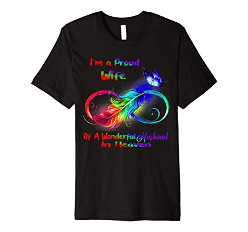 I'm A Proud Wife Of A Wonderful Husband In Heaven Gifts Premium T-Shirt