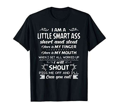 Womens I'm A Little Smart Ass Short And Stout T-Shirt Funny