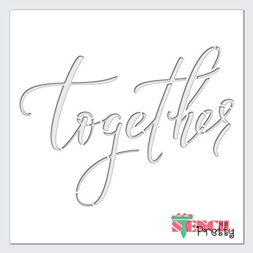 Stencil - Together DIY Calligraphy for Wedding Day  and  Keepsake Best Vinyl Large Stencils for Painting on Wood Canvas Wall etc.-L -14" x 10.5"- Ultra Thick Exhibit Grade White Color Material