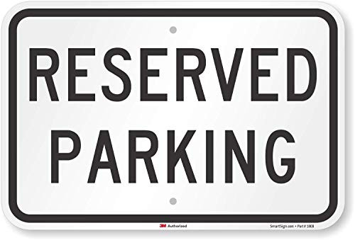SmartSign 3M High Intensity Grade Reflective Sign Legend "Reserved Parking" 12" high x 18" wide Black on White