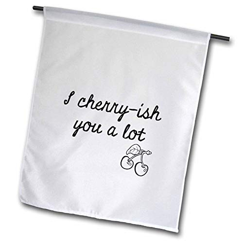 3dRose Nicole R. - Quote - Image of I Cherryish You A Lot - 12 x 18 inch Garden Flag -fl-308635-1- 3dRose Nicole R. - Quote - Image of I Cherryish You A Lot - 12 x 18 inch Garden Flag -fl-308635-1-