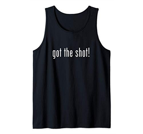 I'm Vaccinated Shirt Pro Vaccine Got The Shot Vaccinated Tank Top