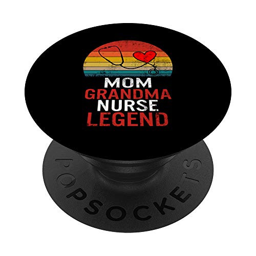 Nurses Week Mom Grandma Nurse Legend Mothers Day Retirement PopSockets PopGrip- Swappable Grip for Phones and Tablets Nurses Week Mom Grandma Nurse Legend Mothers Day Retirement PopSockets PopGrip- Swappable Grip for Phones and Tablets