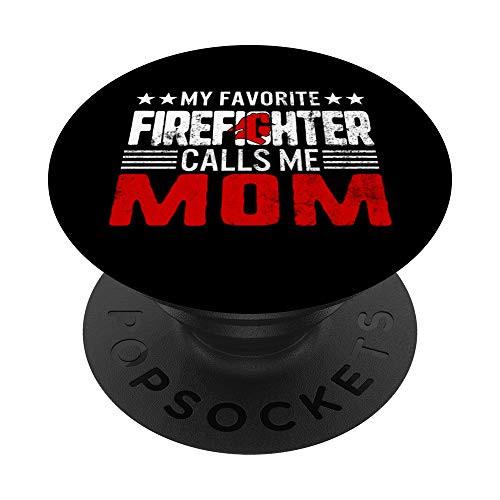 Mothers Day My Favorite Firefighter Calls Me Mom Red Line PopSockets PopGrip- Swappable Grip for Phones and Tablets Mothers Day My Favorite Firefighter Calls Me Mom Red Line PopSockets PopGrip- Swappable Grip for Phones and Tablets