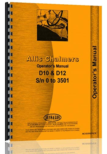 Allis Chalmers Tractor Operators Manual -AC-O-D10 D12 E-