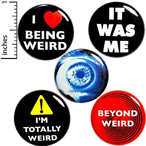 Funny I'm Weird Buttons 5 Pack Pins 1 Inch P23-1