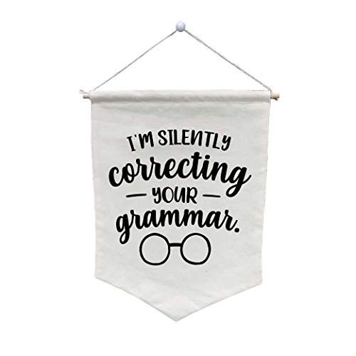 I'm Silently Correcting Your Grammar Wall Banner - Customize WB497