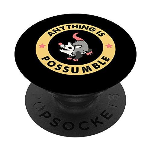 Possum - Anything is Possumble - Cute Animal - Zoo PopSockets Grip and Stand for Phones and Tablets