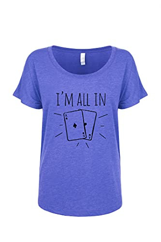 I'm All In Cute Women's Screen Printed Loose Dolman Tee Shirts With Sayings Heather Gray or Royal Blue