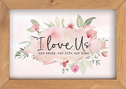 P. Graham Dunn I Love Us Watercolor Floral 10 x 7 Inch Pine Wood Framed Wall Art Plaque