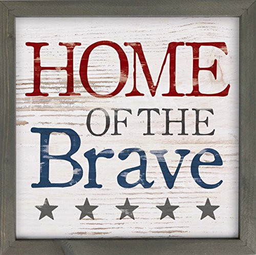 P. Graham Dunn Home of The Brave Whitewash 12 x 12 Inch Pine Wood Framed Wall Art Plaque