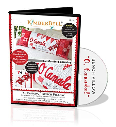 Kimberbell Bench Pillows Machine Embroidery -O Canada-