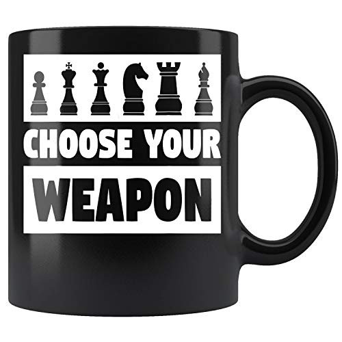 Choose Your Weapon - Chess Mug Coffee Mug 11oz Gift Tea Cups 15oz