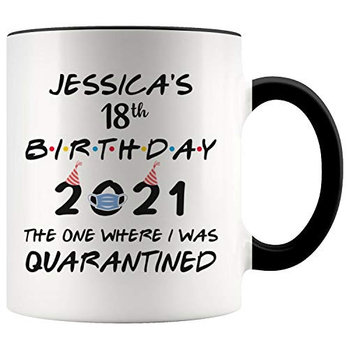 Personalized 18th Birthday 2021 Quarantine Lockdown Colored Coffee Mug For Him And Her Eighteenth Birthday Party Coffee Mug 18 Years Bday Quarantine 2020 or 2021 Mug -Black  and  White 11 oz-