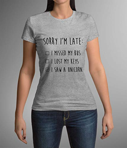 Unicorn t-shirt funny t-shirt Sorry I'm Late Womens Clothing