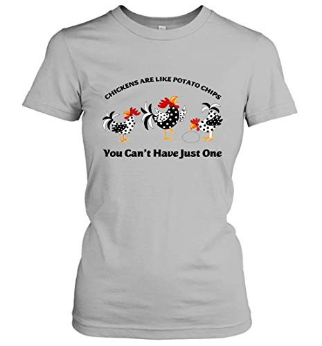 Chickens are Like Potato Chips You Can't Have Just One Women's T-Shirt -Sport Grey-L-
