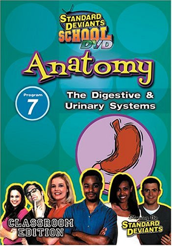 Standard Deviants School - Anatomy Program 7 - The Digestive and Urinary Systems -Classroom Edition-