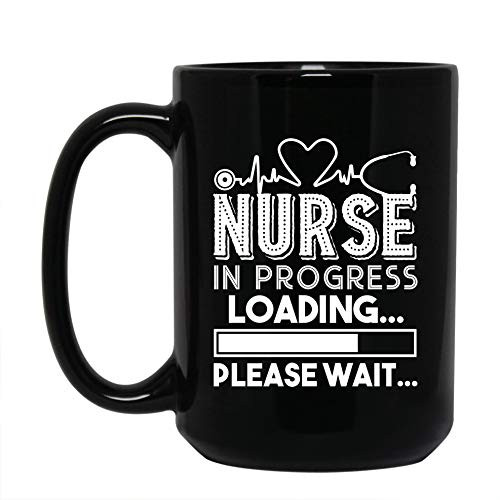 Nurse Black Mug Nurse In Progress Loading Please Wait Coffee Mug Nurse Gift Ideas For Men-Women Funny Nurse Ceramic Cup Nurse Teacup Novelty Nurse Mug Cup 15 Oz.