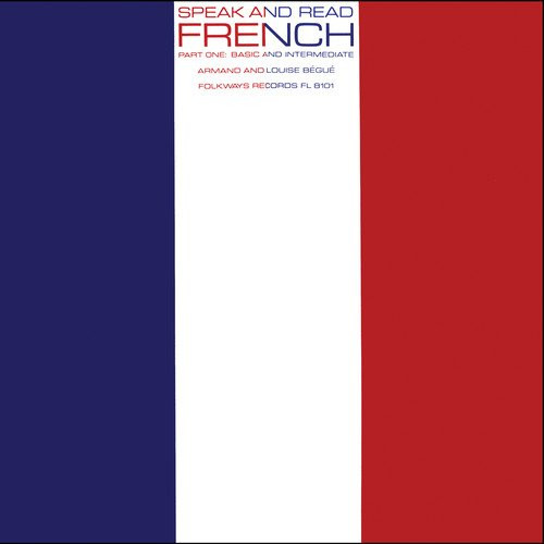Speak and  Read French, Part 1: Basic  and  Intermediate