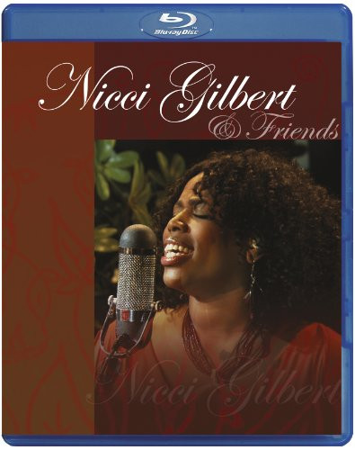 Nicci Gilbert  and  Friends [Blu-ray-