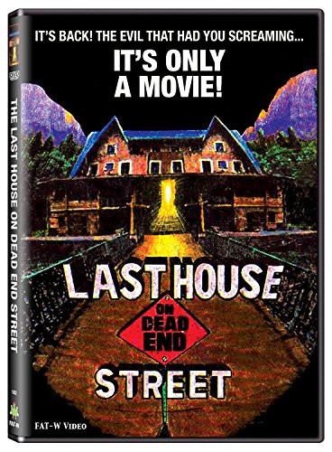 The Last House on Dead End Street