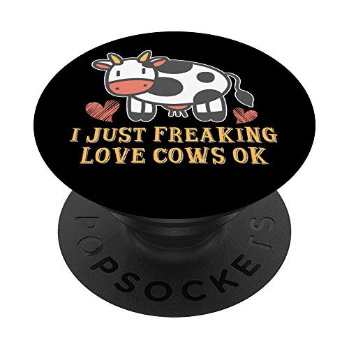 I Just Freaking Love Cows OK Farm Quote Cute Cow PopSockets Grip and Stand for Phones and Tablets