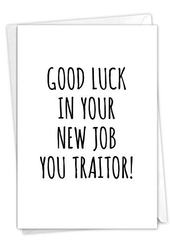 NobleWorks Traitor - New Job Greeting Card with Envelope -4.63 x 6.75 Inch- - C9299NJG