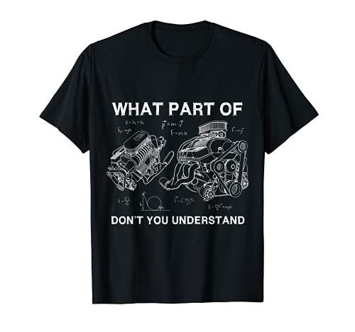 funny What Part Of You Don't Understand engines mechanic tee T-Shirt