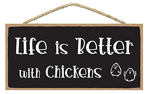 SARAH JOY'S Life is Better with Chickens Sign - Chicken Sign - Chicken Stuff - Chicken Decor for Kitchen - Funny Chicken Signs - Hanging Wall Signs for Home Decor