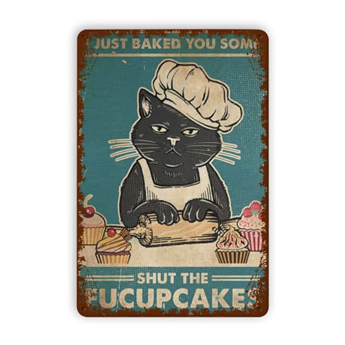 Pizigci Cat Kitty Metal Vintage Tin Sign, I Just Baked You Some Cakes Wall Decor Funny Kitty Tin Sign Home Decor for Bars, Restaurants, Cafes Pubs,12x8 Inch
