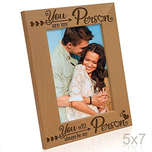 Kate Posh - You are My Person You Will Always be My Person Engraved Natural Wood Picture Frame - Anniversary, Weddings, Husband, Wife, Boyfriend, Girlfriend, Gifts for Couples in Love (5x7-Vertical)