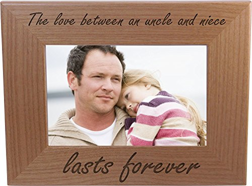 The Love Between an Uncle and Niece Lasts Forever - 4x6 inch Wood Picture Frame - Great Gift for Birthday, Or Christmas Gift for Brother, Brothers, Uncles The Love Between an Uncle and Niece Lasts Forever - 4x6 inch Wood Picture Frame - Great Gift for Birthday, Or Christmas Gift for Brother, Brothers, Uncles
