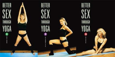 Better Sex Through Yoga - Beginners, Intermediate, Advanced -3-Disc Set-