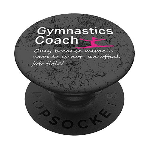 Gymnastics Coach Official Title Funny Gift PopSockets PopGrip: Swappable Grip for Phones and Tablets Gymnastics Coach Official Title Funny Gift PopSockets PopGrip: Swappable Grip for Phones and Tablets