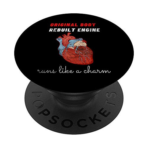 Heart Surgery Survivor Original Body Rebuilt Engine Bypass PopSockets Swappable PopGrip