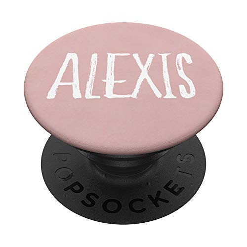 Alexis Name Custom Girl name on Rose Pink - Alexis PopSockets Grip and Stand for Phones and Tablets